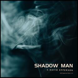 Shadow Man