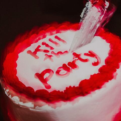 Kill The Party