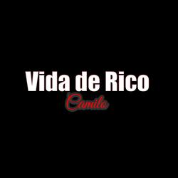 Vida de Rico Version Dembow