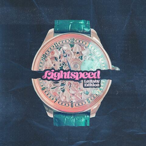 Lightspeed (Lullaby Edition)