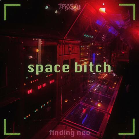 space bitch (feat. tresju)