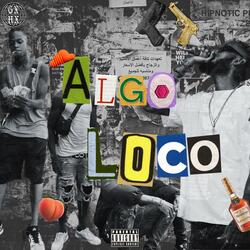 Algo Loco (feat. Young V)