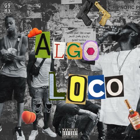 Algo Loco (feat. Young V)