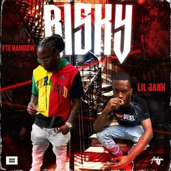 Risky (feat. FTE lil jank)