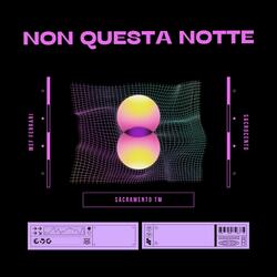 Non Questa Notte (feat. Sakro100)