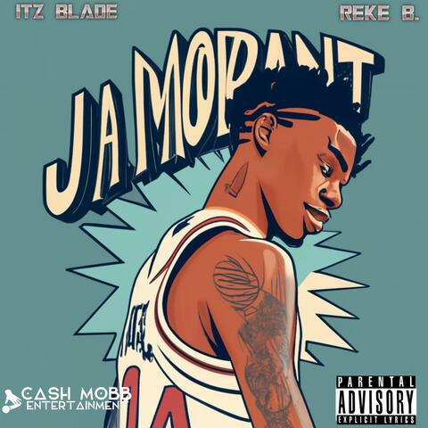 Ja Morant (feat. Reke B.)