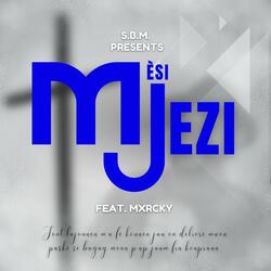Mèsi Jezi (feat. Mxrcky)