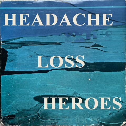 Headache Loss Heroes