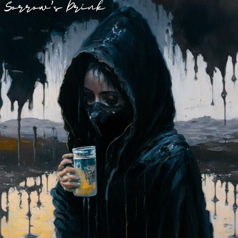 Sorrow's Drink