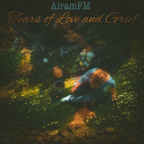 Tears of Love and Grief