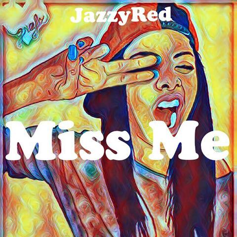 Miss Me