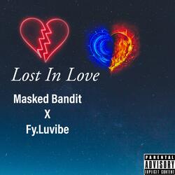 Lost In Love (feat. Fy Luvibe)