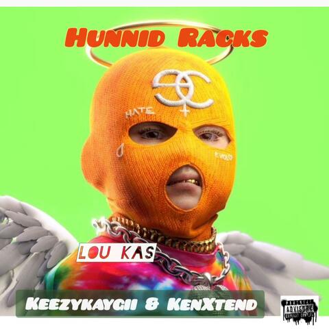 Hunnid Racks (feat. Keezykaygii & KenXtend)