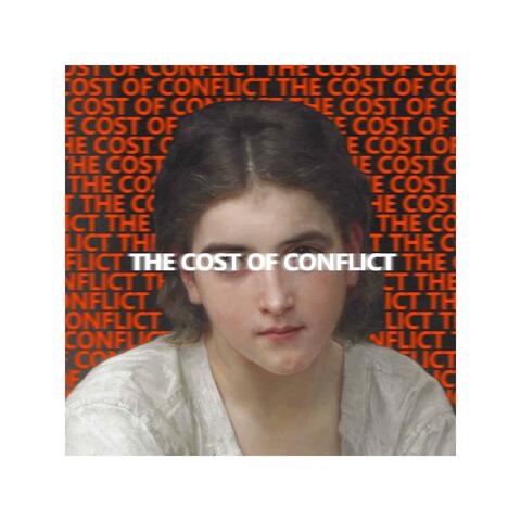 The Cost of Conflict