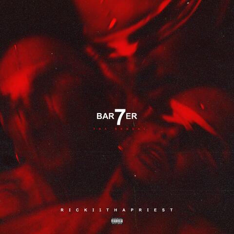 BARTER 7 THA SEQUAL