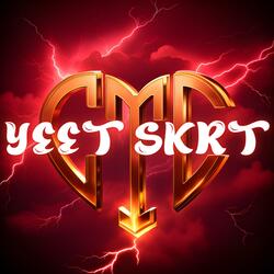 Yeet Skrt
