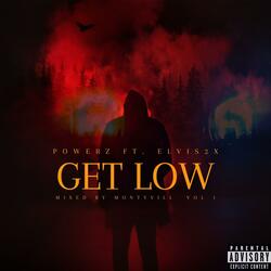 Get Low (feat. Elvis2x)