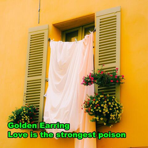 Love is the strongest poison
