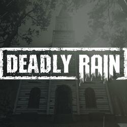 Deadly Rain (Main Theme)
