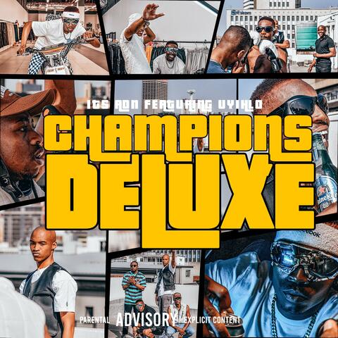 CHAMPIONS DELUXE (feat. UYIHLO)