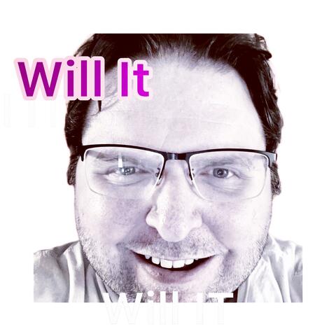 Will It