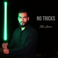 No Tricks