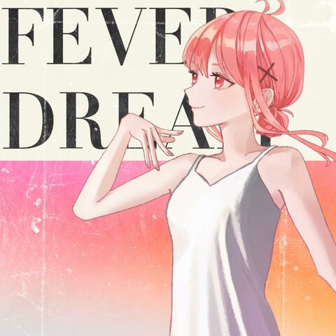 fever dream