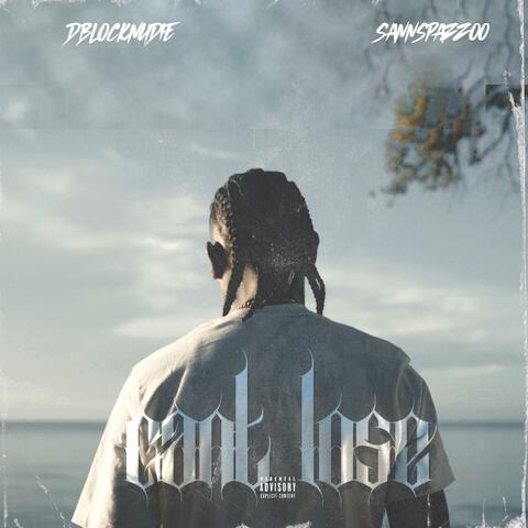 Cant Lose (feat. Sannspazzoo)