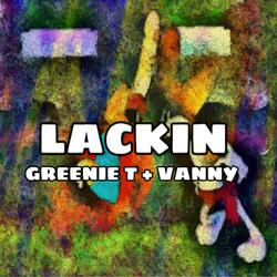 Lackin (feat. Vanny)