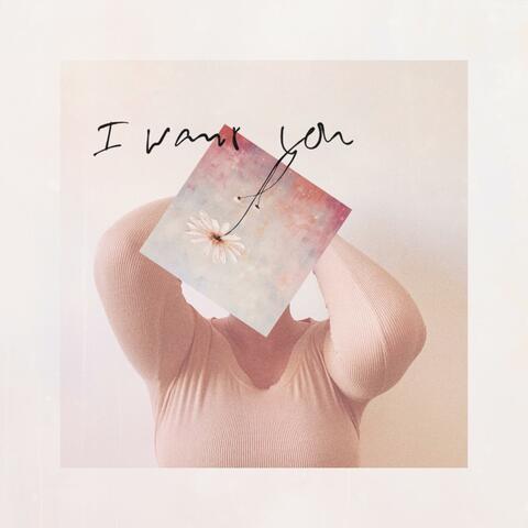 I Want You