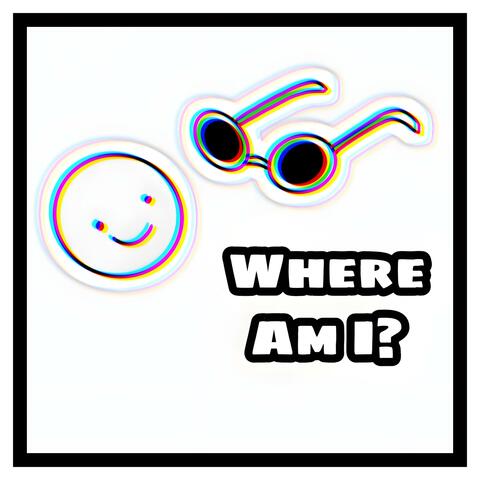 Where Am I? (McDonald’s Line) (feat. GeorgeNotFound)