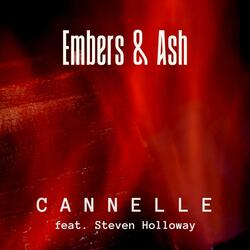 Embers & Ash (feat. Steven Holloway)