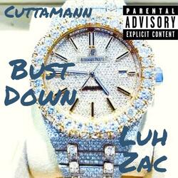 Bust Down (feat. Luh Zac)