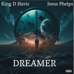 Dreamer (feat. Jesus Phelps)