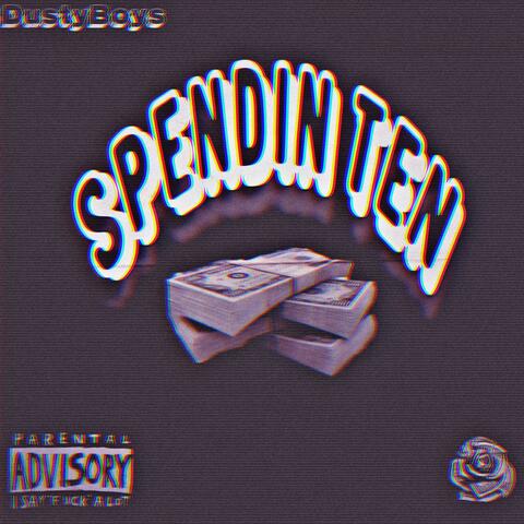 Spendin Ten (feat. Poody)