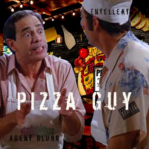 Pizza Guy (feat. Entellekt) [Nova Remix]