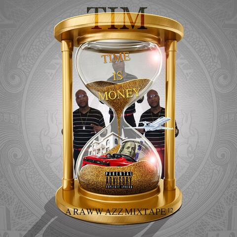 Time Is Money A Raww Azz Mixtape 12