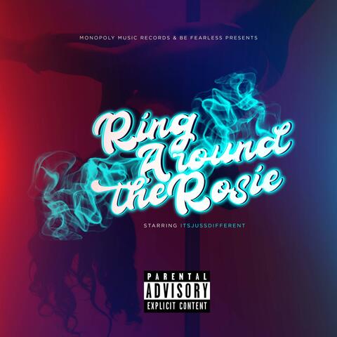Ring Around The Rosie (feat. Richie TwoFlyyy)