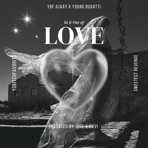 In & Out of Love (feat. Young Bugatti)