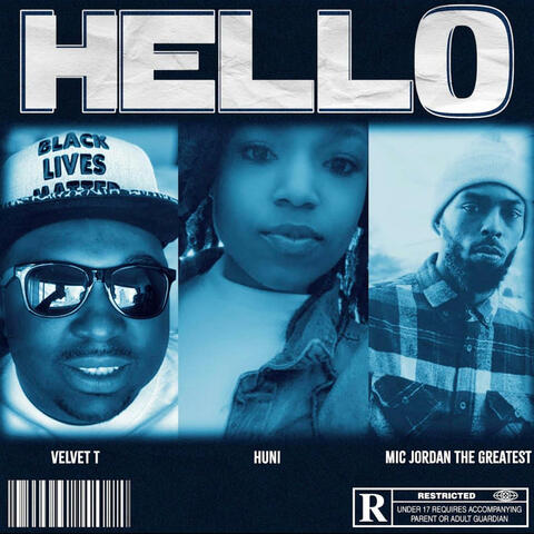 Hello (feat. Velvet T & Mic Jordan the Greatest)