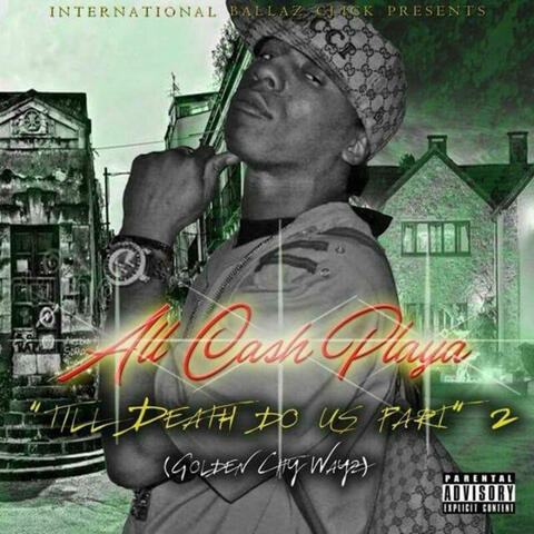 Till Death Do Us Part 2 (Golden City Ways)
