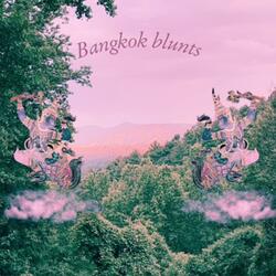 Bangkok Blunts