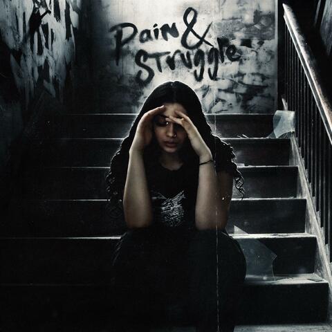 Pain & Struggle (Radio Edit)