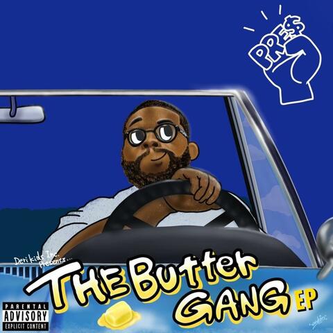 The Butter Gang Ep