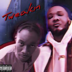 Tweakin (feat. Bugz Gutta)