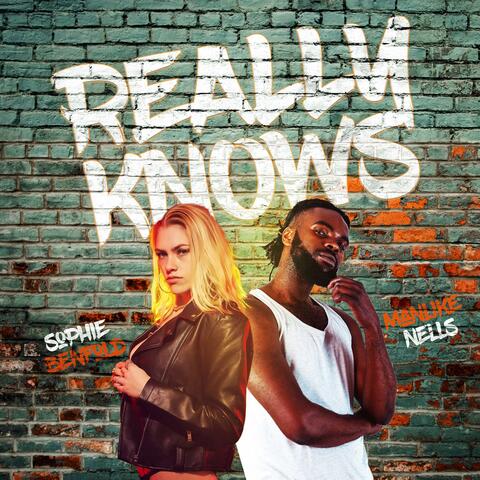 Really Knows (feat. Man Like Nells)