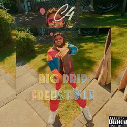 Big Drip Freestyle
