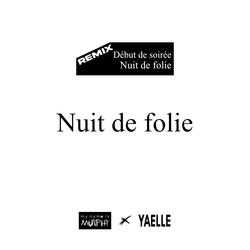 Nuit de folie
