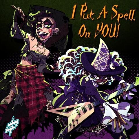 I Put A Spell On You