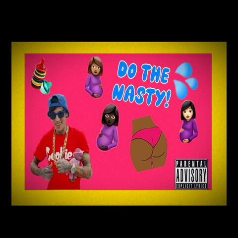 Do The Nasty